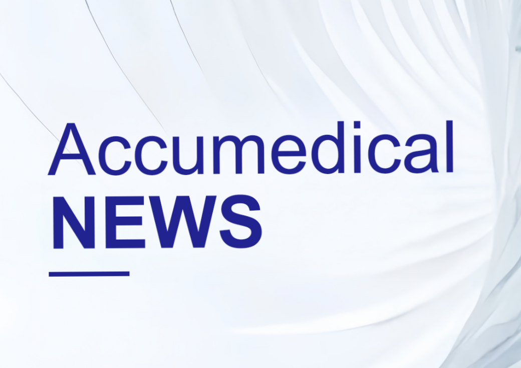 AccuMedical Selected for Beijing's New Technology, New Product, and New Service Recognition List